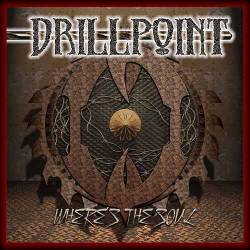 Drillpoint : Where's The Soul